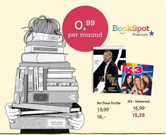 BookSpot No Time To Die Of K3-Waterval aanbieding