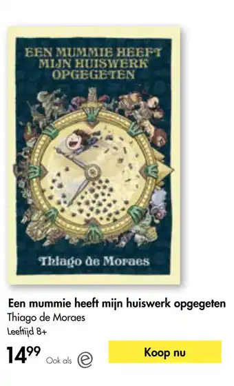 The Read Shop Een mummie heeft mijn huiswerk opgegeten aanbieding