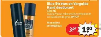 Kruidvat Blue stratos en vergulde hand deodorant aanbieding