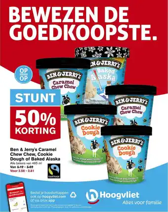 Hoogvliet Ben & Jerry's Caramel Chew Chew, Cookie Dough Of Baked Alaska 50% Korting aanbieding
