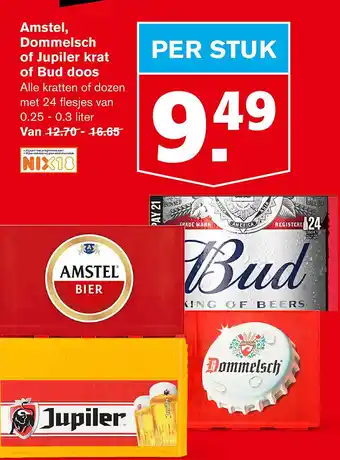 Hoogvliet Amstel, Dommelsch of Jupiler krat of Bud doos aanbieding