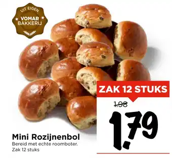 Vomar Voordeelmarkt Mini Rozijnenbol aanbieding