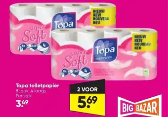 Big Bazar Topa toiletpapier aanbieding