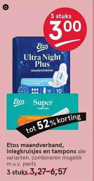 Etos Etos Maandverband, Inlegkruisjes En Tampons Tot 52% Korting aanbieding