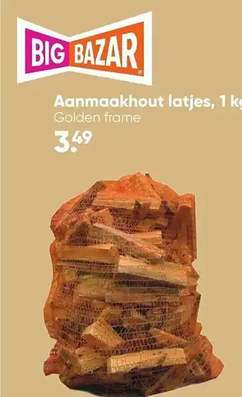 Big Bazar Aanmaakhout latjes, 1 kg aanbieding