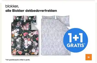 Blokker Alle blokker dekbedovertrekken 1+1 gratis aanbieding