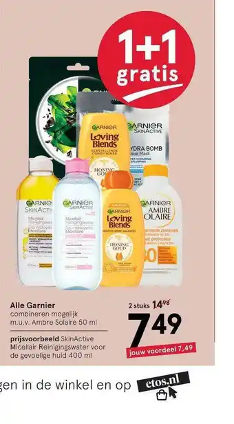 Etos Alle Garnier 1+1 Gratis aanbieding