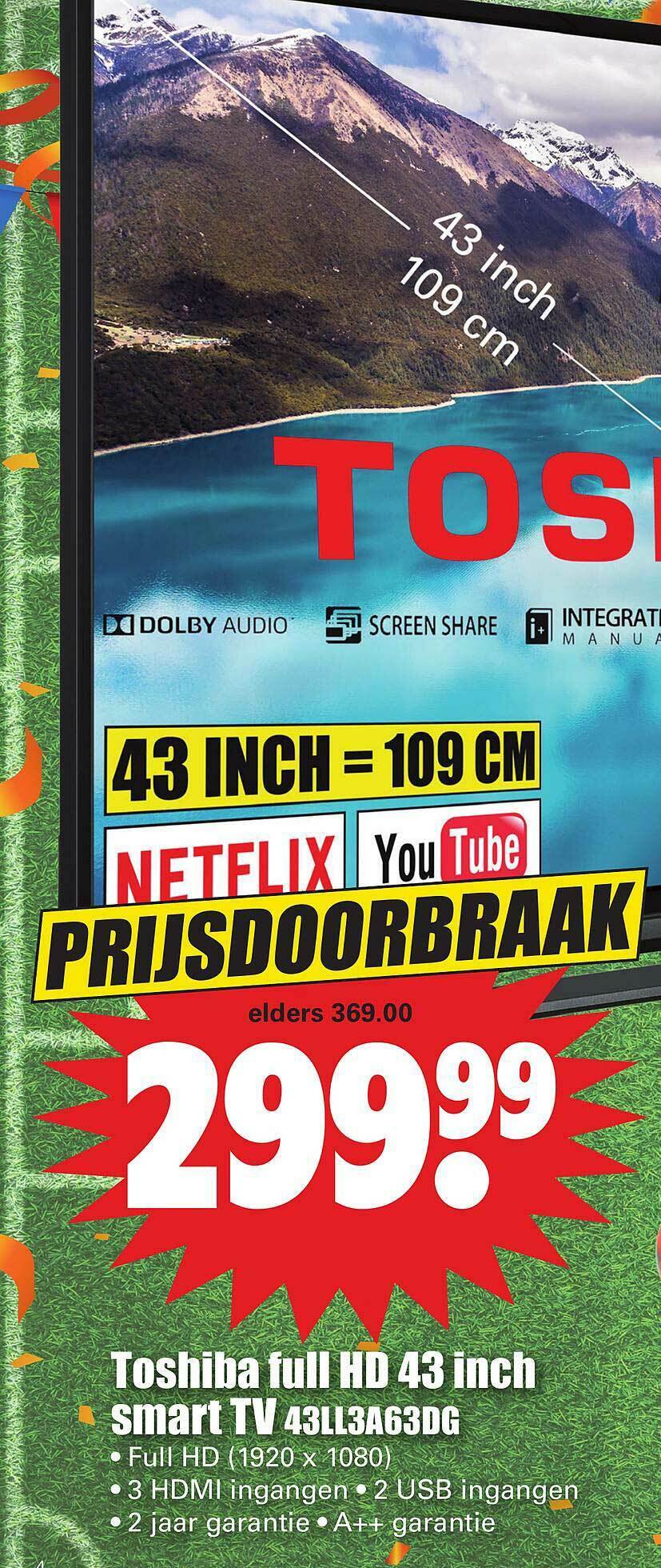 Toshiba Full HD 43 Inch Smart TV 43LL3A63DG aanbieding bij Dirk