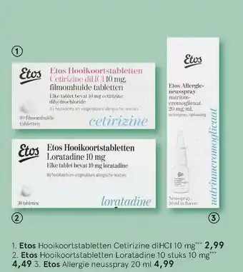 Etos Etos hooikoortstabletten cetirizine dihci 10 mg, etos hooikoortstabletten loratadine 10 stuks 10 Mg of etos allergie neusspra aanbieding