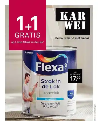 Karwei Op flexa strak in de lak¹ 1+1 gratis aanbieding