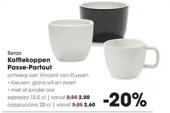 HANOS Serax koffiekoppen passe-partout aanbieding