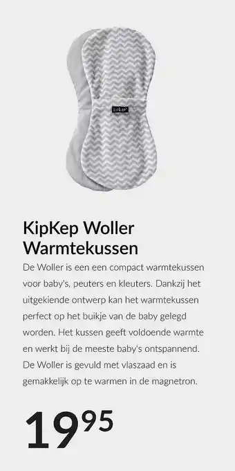 Babypark KipKep woller warmtekussen aanbieding