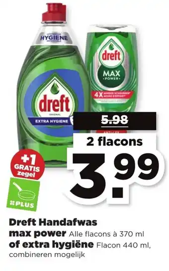 PLUS Dreft Handafwas max power 370 ml of extra hygiene 440 ml 2 flacons aanbieding