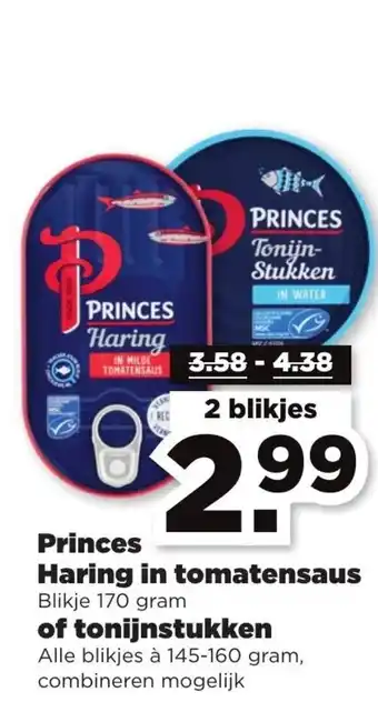 PLUS Princes Haring in tomatensaus 170 gram of tonijnstukken 145-160 gram 2 blikjes aanbieding