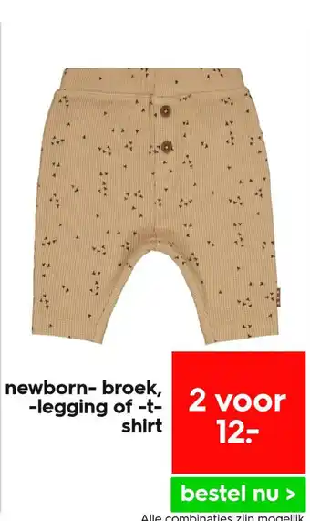 HEMA Newborn- broek, -legging of -t-shirt aanbieding