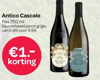 Spar Antico Cascale aanbieding