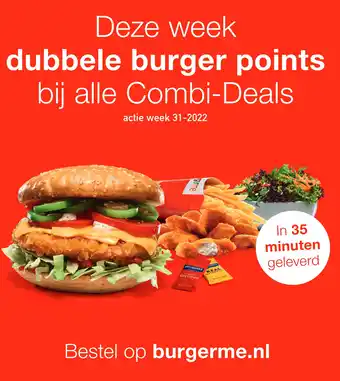 burgerme Deze week dubbele burger points bij alle combi-deals actie week 31-2022 aanbieding