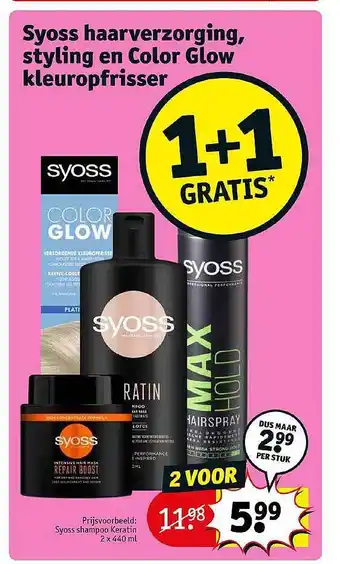 Kruidvat Syoss haarverzorging, styling en color glow kleuropfrisser 1+1 gratis aanbieding