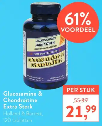 Holland & Barrett Glucosamine & Chondroitine Extra Sterk aanbieding