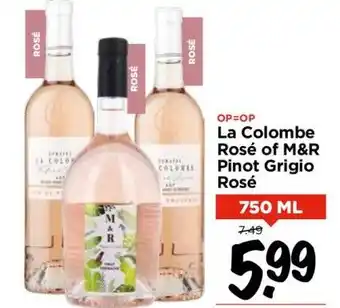 Vomar Voordeelmarkt La colombe rosé of m&r pinot grigio rosé aanbieding