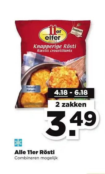 PLUS Alle 11er rösti aanbieding