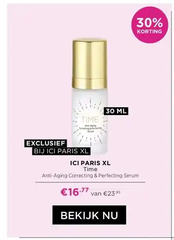 ICI Paris XL Time Anti-Aging Correcting & Perfecting Serum aanbieding