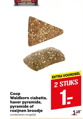 Coop Coop Waldkorn ciabatta, haver pyramide, pyramide of rozijnen broodje aanbieding