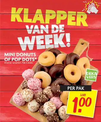 Dekamarkt Mini donuts of pop dots* aanbieding