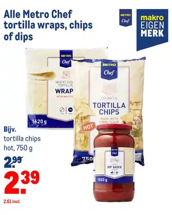 Makro Alle Metro Chef tortilla wraps, chips of dips aanbieding