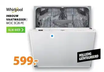 Expert Whirlpool inbouw vaatwasser | wcic 3c26 pe aanbieding