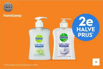 Blokker Dettol handzeep 2e halve prijs aanbieding