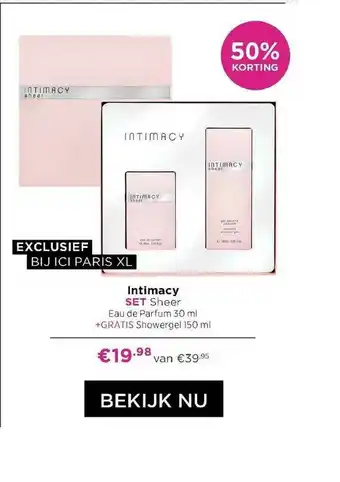 ICI Paris XL Intimacy Set Sheer Eau De Parfum 30 Ml 50% Korting aanbieding