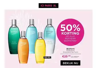 ICI Paris XL Biotherm Bodyspray 50% Korting aanbieding