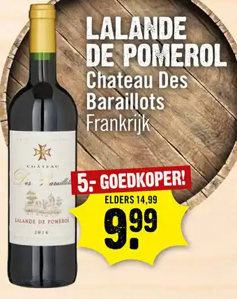 Dirck 3 Lalande de Pomerol Shateau Des Baraillots aanbieding