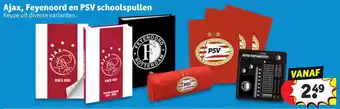 Kruidvat Ajax, Feyenoord en PSV schoolspullen aanbieding