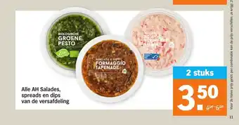 Albert Heijn Alle AH Salades, spreads en dips van de versafdeling 2 stuks aanbieding