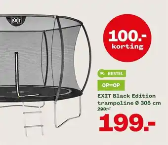 Welkoop Exit black edition trampoline ø 305 cm aanbieding