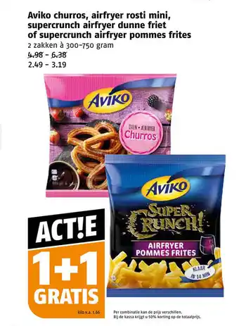 Poiesz Aviko churros, airfryer rosti mini, supercrunch airfryer dunne friet of supercrunch airfryer pommes frites aanbieding