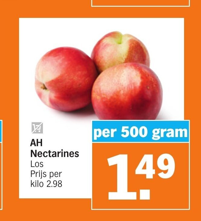 Nectarines per 500 gram aanbieding bij Albert Heijn