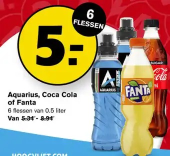 Hoogvliet Aquarius, coca cola of fanta 0.5 liter aanbieding