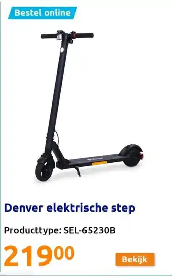 Action Denver elektrische step producttype: SEL-65230B aanbieding