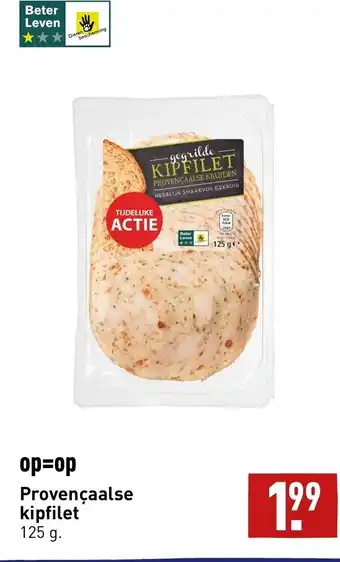 ALDI Provencaalse kipfilet 125G aanbieding