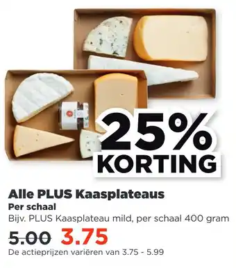 PLUS Alle plus kaasplateaus aanbieding