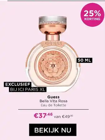 ICI Paris XL Guess Bella Vita Rosa Eau de Toilette 50ML aanbieding