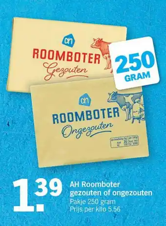 Albert Heijn AH Roomboter gezouten of ongezouten 250g aanbieding