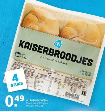 Albert Heijn AH Kaiserbroodjes 200g aanbieding