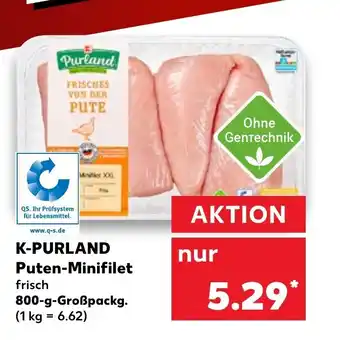 Kaufland DE K-Purland Puter-Minifilet 800 gr aanbieding