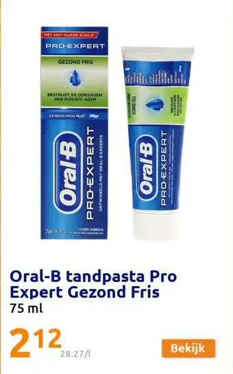 Action Oral-B tandpasta Pro Expert Gezond fris 75 ml aanbieding