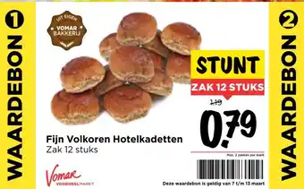 Vomar Voordeelmarkt Fijn Volkoren Hotelkadetten aanbieding