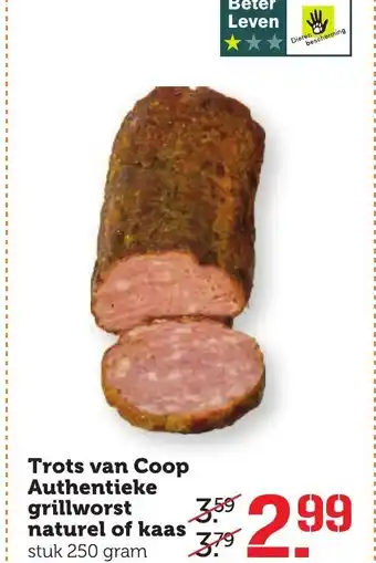 Coop Trots van coop authentieke grillworst naturel of kaas 250 gram aanbieding